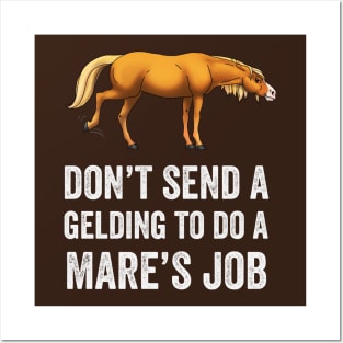 Kicking Fancy • White Text • Don't Send a Gelding to do a Mare's Job Posters and Art